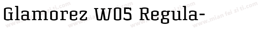Glamorez W05 Regula字体转换